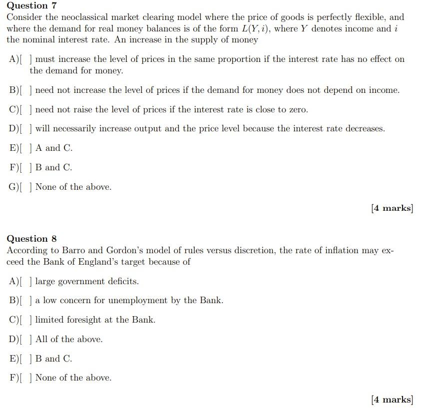 Question 7 Consider The Neoclassical Market Clearing Model Where The Price Of Goods Is Perfectly Flexible And Where The 1