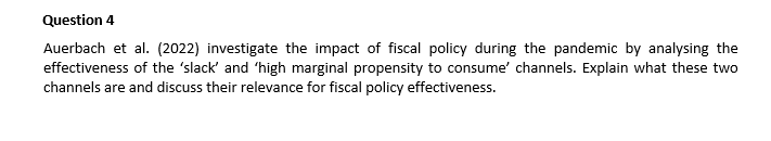 Question 4 Auerbach Et Al 2022 Investigate The Impact Of Fiscal Policy During The Pandemic By Analysing The Effective 1