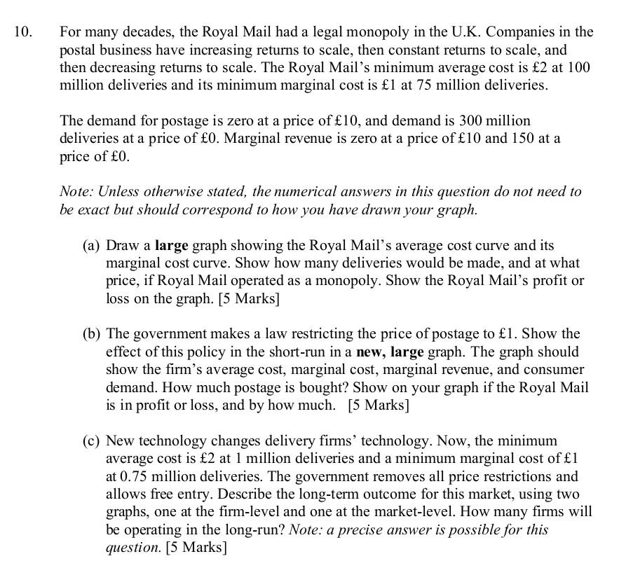 10 For Many Decades The Royal Mail Had A Legal Monopoly In The U K Companies In The Postal Business Have Increasing R 1