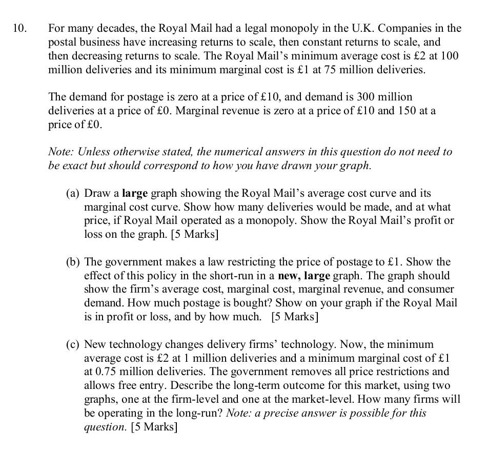 10 For Many Decades The Royal Mail Had A Legal Monopoly In The U K Companies In The Postal Business Have Increasing R 1