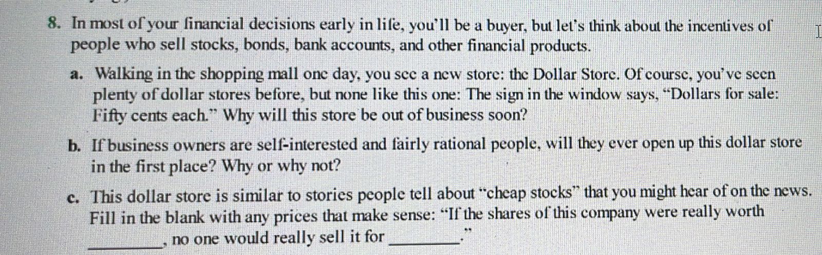 8 In Most Of Your Financial Decisions Early In Life You Ll Be A Buyer But Let S Think About The Incentives Of People 1