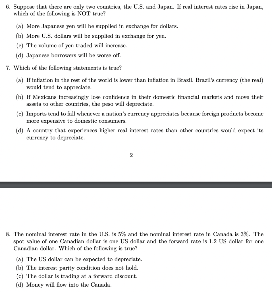 6 Suppose That There Are Only Two Countries The U S And Japan If Real Interest Rates Rise In Japan Which Of The Fol 1