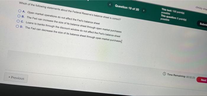 This Test 100 Points Question 17 Of 20 Possible This Question 5 Points Possible Suppose The Fod Engages In Open Marke 3