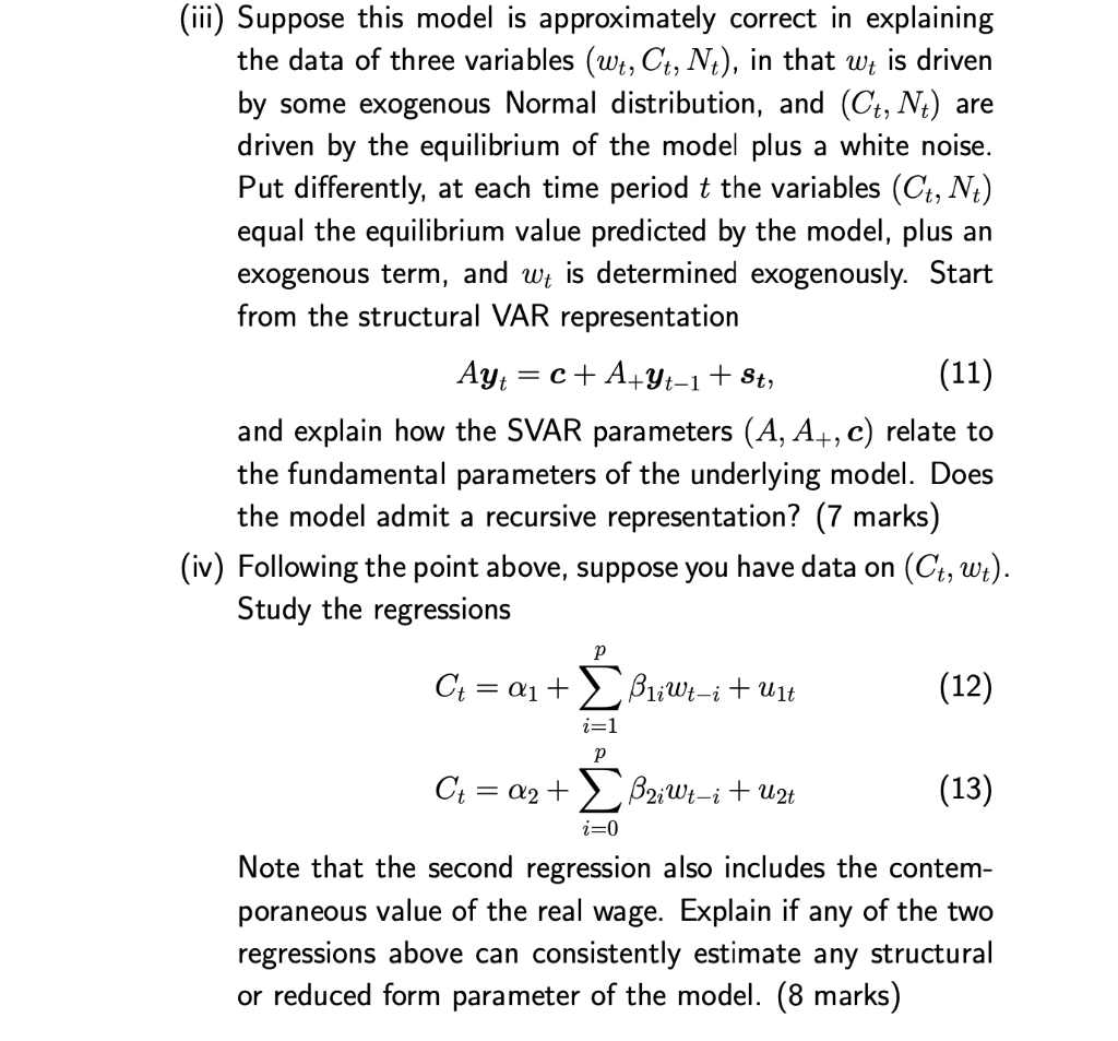 A Consider A Model In Which In Every Period An Agent Must Select The Level Of Consumption Ct And The Level Of Leisure 2