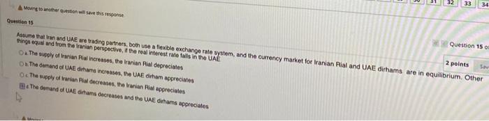 33 34 A Morgon Will Save Is Response Question 1501 Question 15 2 Points Assume That Tran And Uae Are Trading Partners B 1