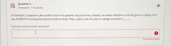 O Questions Homework Answered In Example 2 Suppose Luke Couldn T Live In His Parents House For Free Instead No Matt 1
