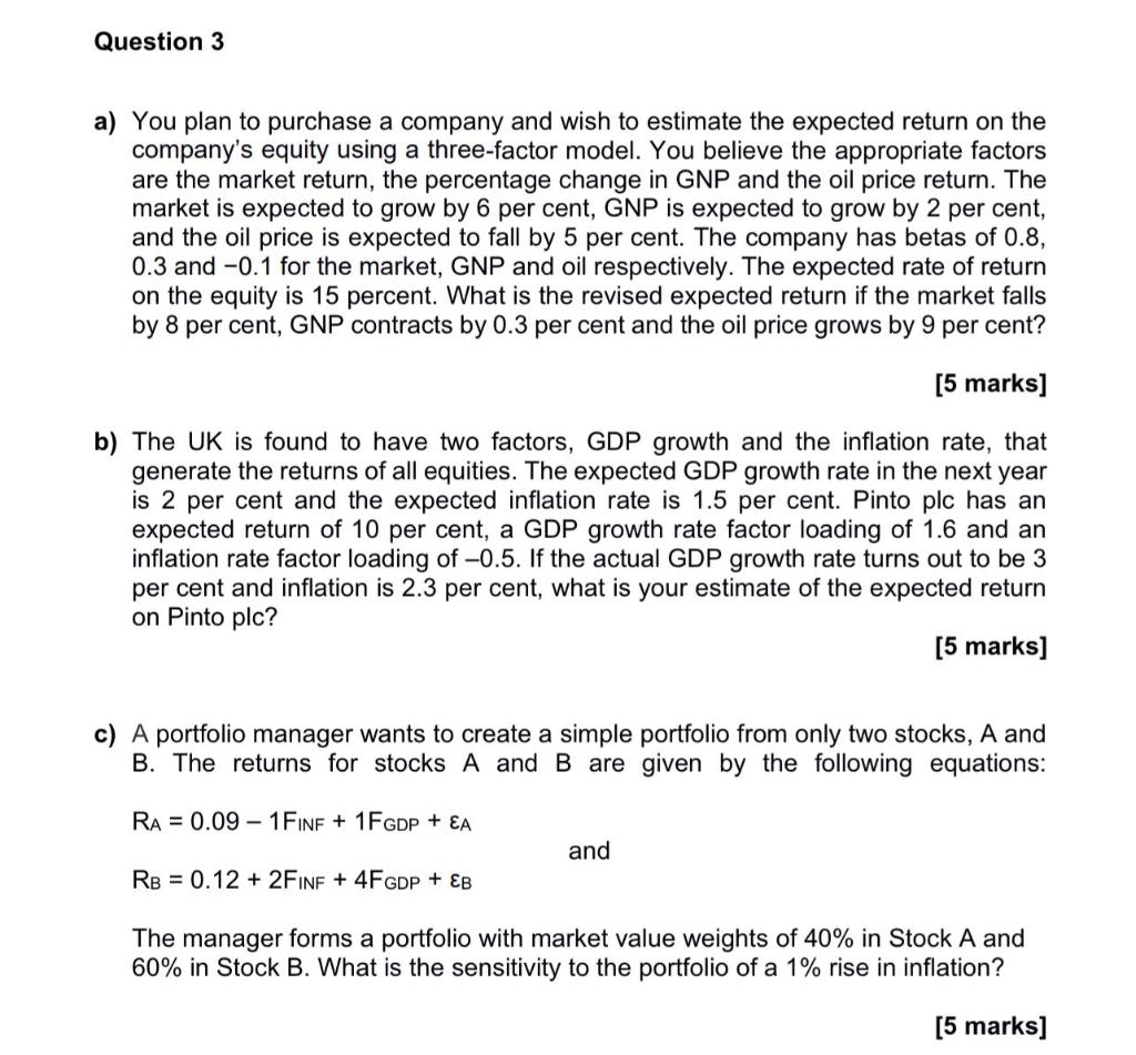 Question 3 A You Plan To Purchase A Company And Wish To Estimate The Expected Return On The Company S Equity Using A Th 1