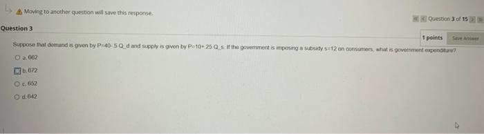 Moving To Another Question Will Save This Response Question 3 Of 15 Question 3 1 Points Suppose That Comand Is Given By 1
