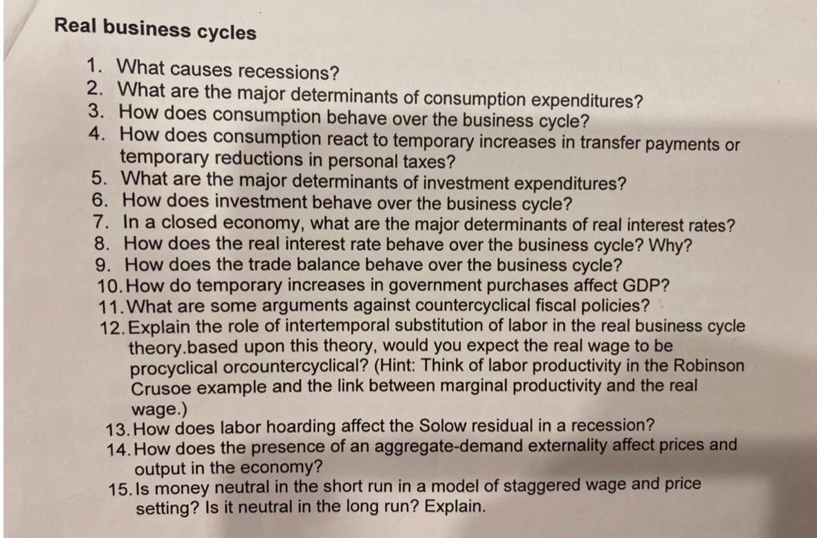 Real Business Cycles 1 What Causes Recessions 2 What Are The Major Determinants Of Consumption Expenditures 3 How D 1