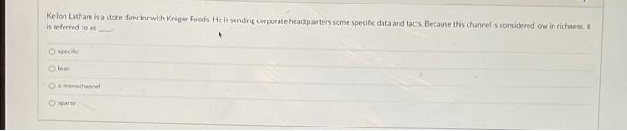 Keilon Latham Is A Store Director With Kroger Foods He K Sending Corporate Headquarters Some Specific Data And Facts B 1