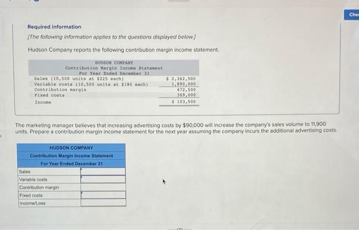 Ches Required Information The Following Information Applies To The Questions Displayed Below Hudson Company Reports The 1