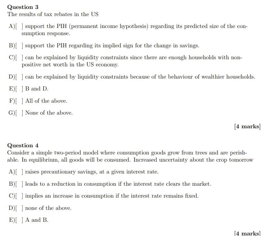 Question 3 The Results Of Tax Rebates In The Us A Support The Pih Permanent Income Hypothesis Regarding Its Predict 1