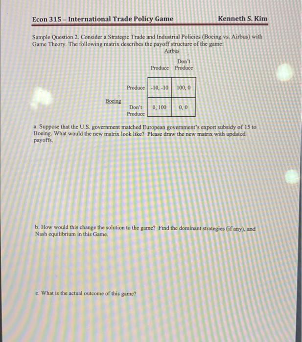 Sample Question I Consider A Strategic Trade And Industrial Policies Boeing Vs Airbus With Game Theory The Followin 2