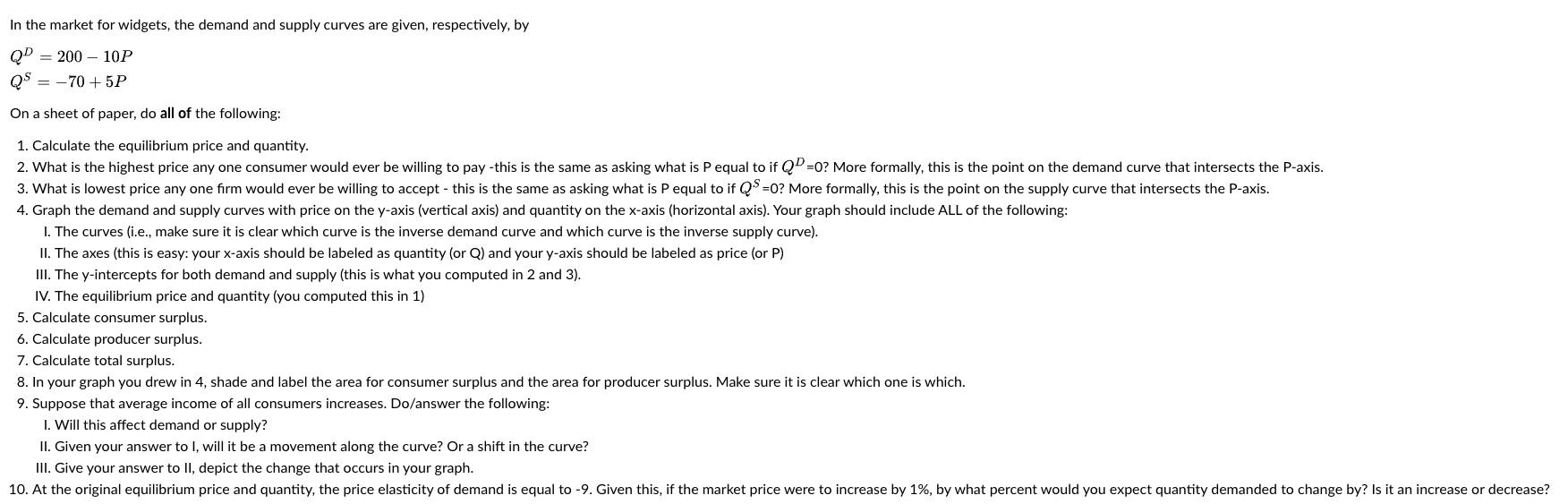 In The Market For Widgets The Demand And Supply Curves Are Given Respectively By Qd 200 10p Qs 70 5p On A Sh 1