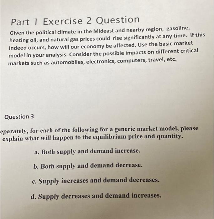 Part 1 Exercise 2 Question Given The Political Climate In The Mideast And Nearby Region Gasoline Heating Oil And Natu 1