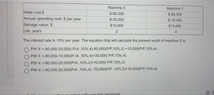 The Value Of The Present Worth For Alternative A At An Interest Rate Of 8 Per Year Is Closest To A B First Cost 23 4