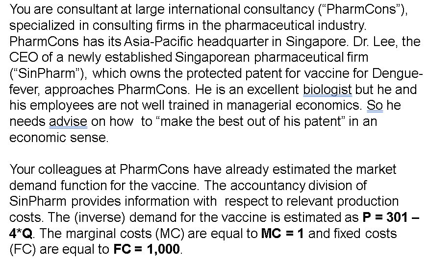 You Are Consultant At Large International Consultancy Pharmcons Specialized In Consulting Firms In The Pharmaceutic 1
