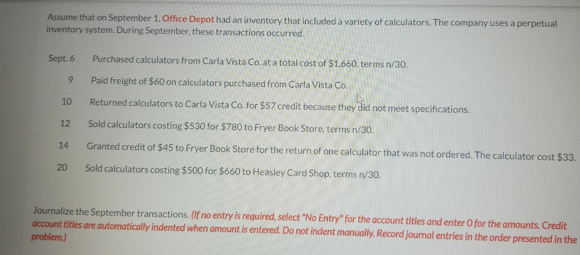 Assume That On September 1 Office Depot Had An Inventory That Included A Variety Of Calculators The Company Uses A Per 1