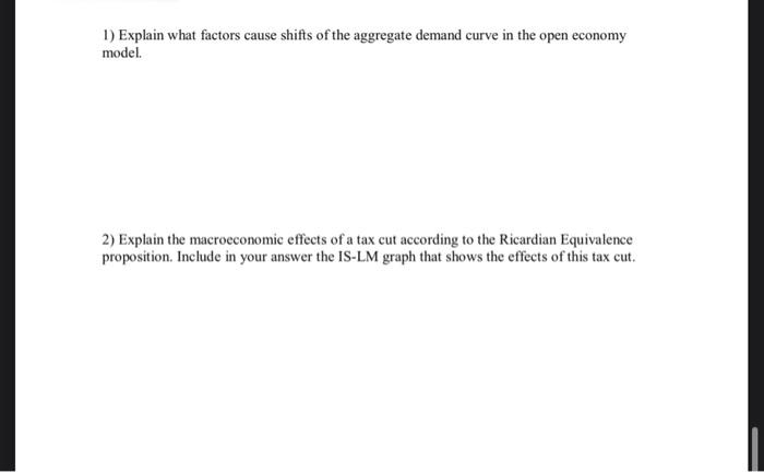 1 Explain What Factors Cause Shifts Of The Aggregate Demand Curve In The Open Economy Model 2 Explain The Macroeconom 1
