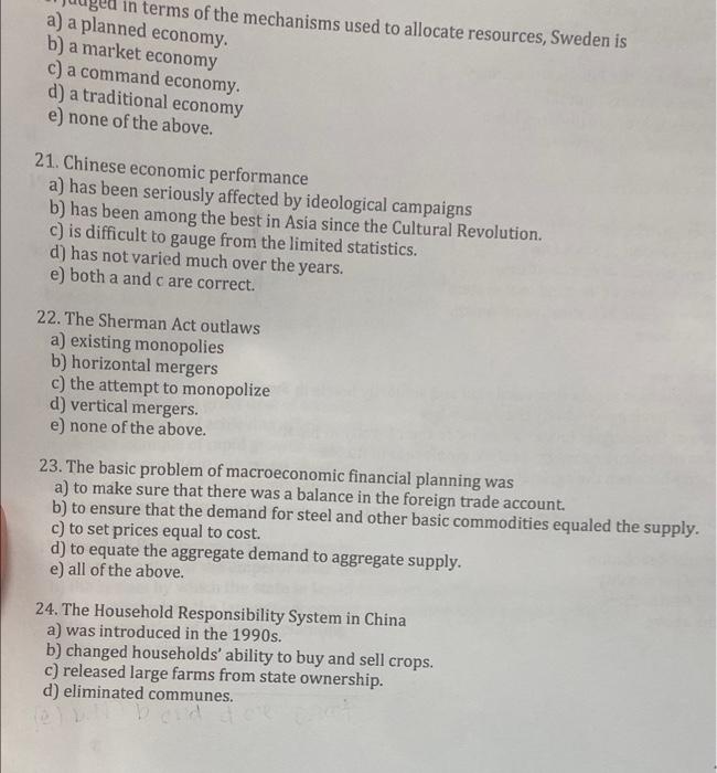 In Terms Of The Mechanisms Used To Allocate Resources Sweden Is A A Planned Economy B A Market Economy C A Command 1