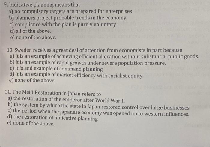 9 Indicative Planning Means That A No Compulsory Targets Are Prepared For Enterprises B Planners Project Probable Tre 1