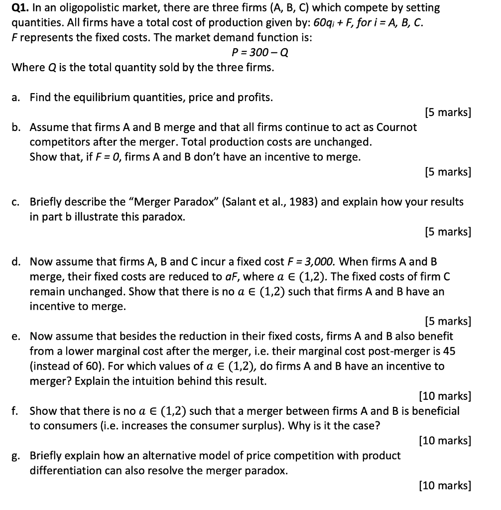Q1 In An Oligopolistic Market There Are Three Firms A B C Which Compete By Setting Quantities All Firms Have A To 1