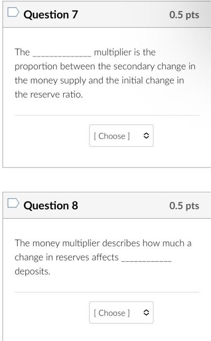 Choose Inversely Asset Exchange Demand Fractional Supply Cash Nominal Real Money Question 1 0 5 Pts Is To The Pri 5