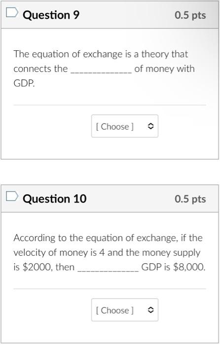 Choose Inversely Asset Exchange Demand Fractional Supply Cash Nominal Real Money Question 1 0 5 Pts Is To The Pri 6