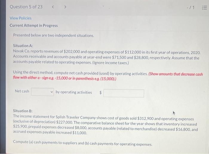 Question 5 Of 23 1 View Policies Current Attempt In Progress Presented Below Are Two Independent Situations Situation 1