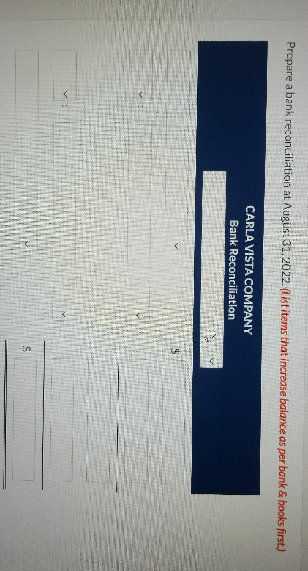 Current Attempt In Progress The Following Information Pertains To Carla Vista Company 1 Cash Balance Per Books August 2