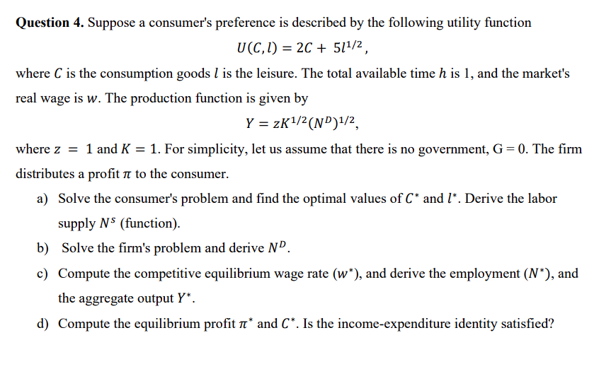 Question 4 Suppose A Consumer S Preference Is Described By The Following Utility Function U C 1 2c 511 2 Where C 1