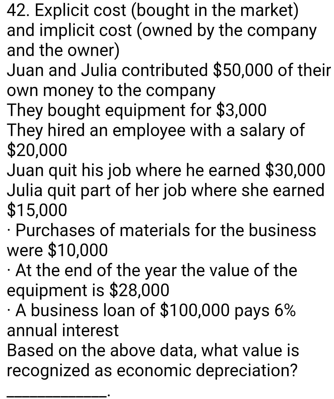 42 Explicit Cost Bought In The Market And Implicit Cost Owned By The Company And The Owner Juan And Julia Contribut 1