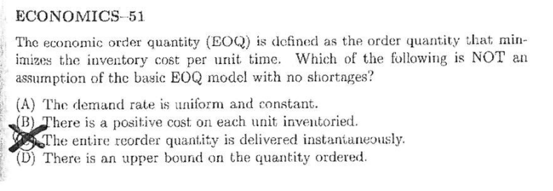 Economics 51 The Economic Order Quantity Eoq Is Defined As The Order Quantity That Min Imizes The Inventory Cost Per 1