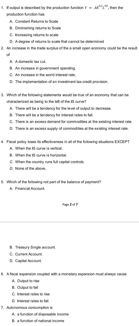 1 If Output Is Described By The Production Function Y Ako 220 Then The Production Function Has A Constant Returns T 1