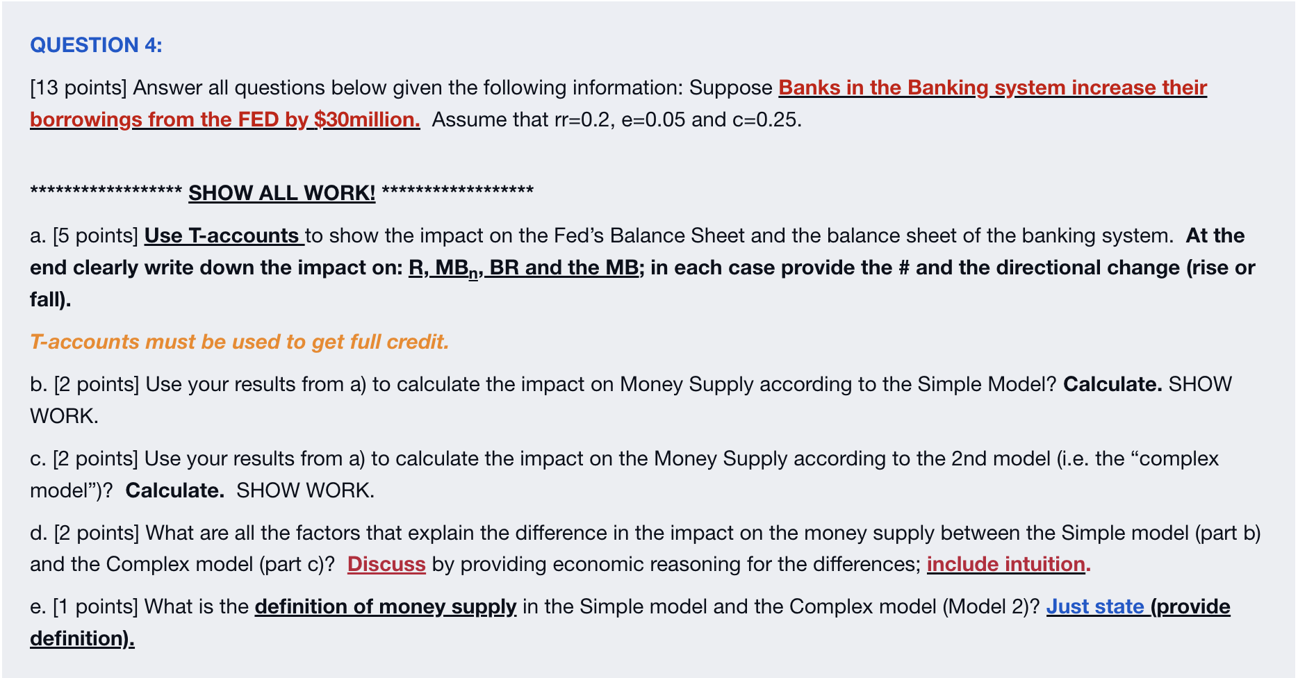 Question 4 13 Points Answer All Questions Below Given The Following Information Suppose Banks In The Banking System 1