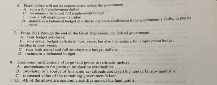 6 Fiscal Policy Will Not Be Expansionary Unless The Government A Runs A Full Employment Deficit B Maintains A Balance 1