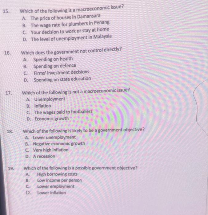 15 Which Of The Following Is A Macroeconomic Issue A The Price Of Houses In Damansara 8 The Wage Rate For Plumbers I 1