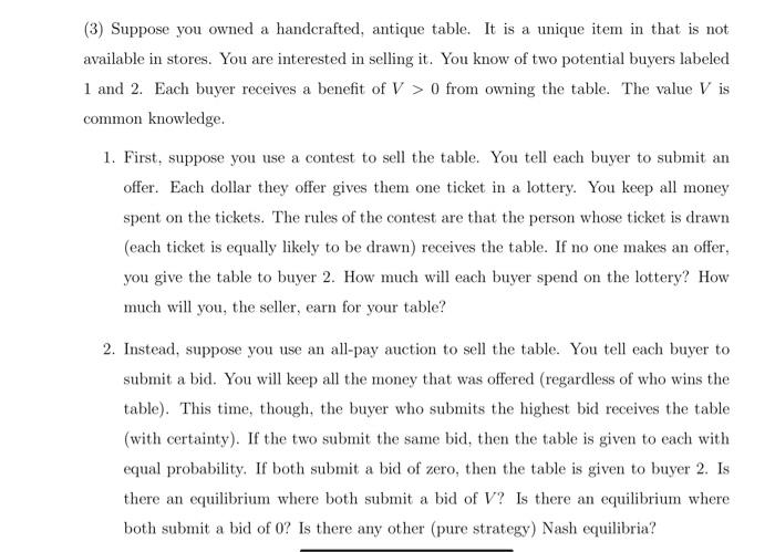 3 Suppose You Owned A Handcrafted Antique Table It Is A Unique Item In That Is Not Available In Stores You Are Inte 1