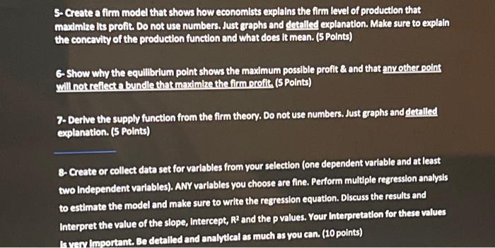 5 Create A Firm Model That Shows How Economists Explains The Firm Level Of Production That Maximize Its Profit Do Not 1