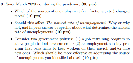 3 Since March 2020 I E During The Pandemic 30 Pts Which Of The Sources Of Unemployment I E Frictional Etc Ch 1