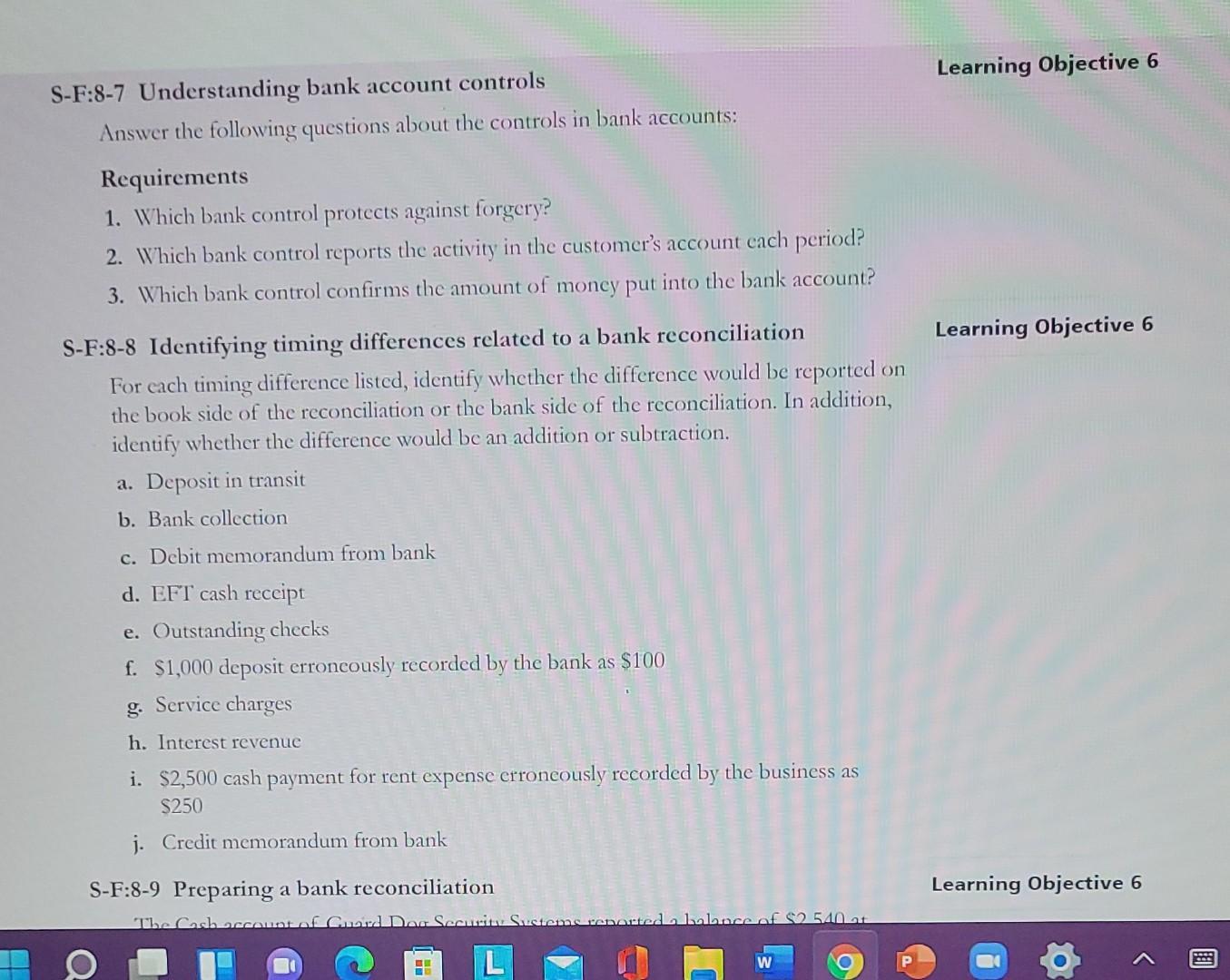 Learning Objective 6 S F 8 7 Understanding Bank Account Controls Answer The Following Questions About The Controls In Ba 1