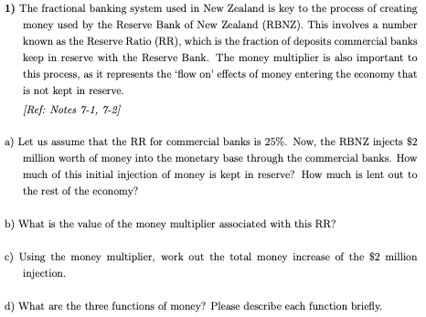 1 The Fractional Banking System Used In New Zealand Is Key To The Process Of Creating Money Used By The Reserve Bank Of 1