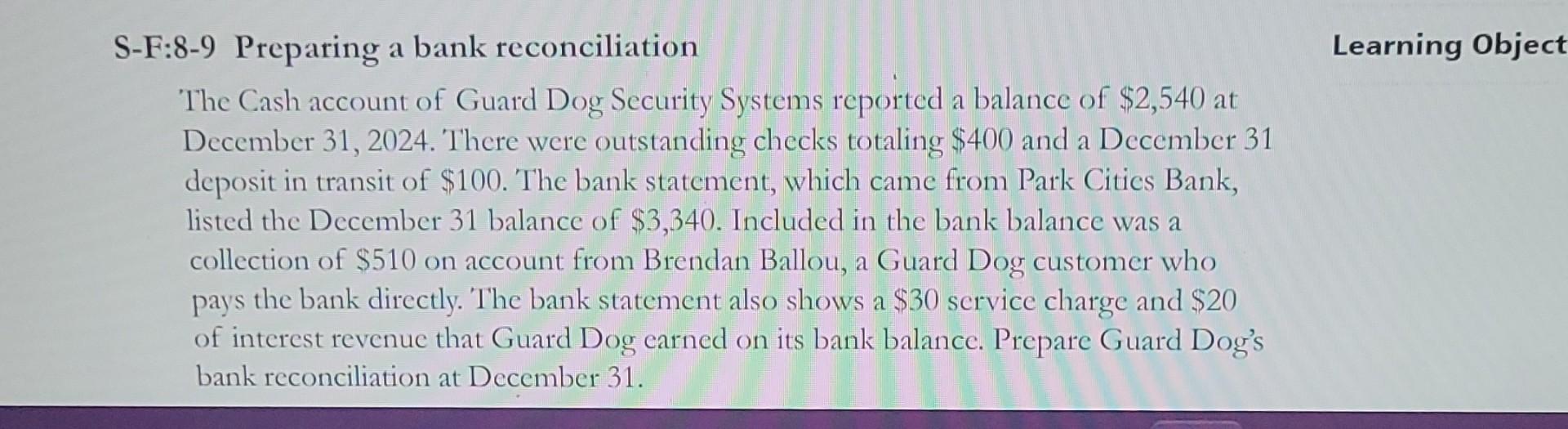 Learning Objective 6 S F 8 7 Understanding Bank Account Controls Answer The Following Questions About The Controls In Ba 2