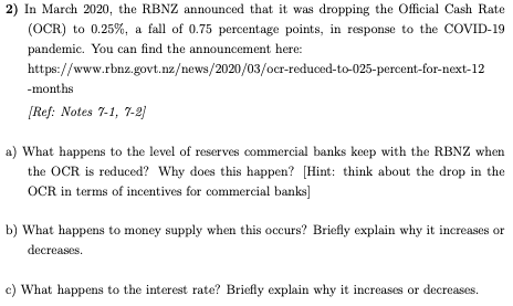 2 In March 2020 The Rbnz Announced That It Was Dropping The Official Cash Rate Ocr To 0 25 A Fall Of 0 75 Percenta 1