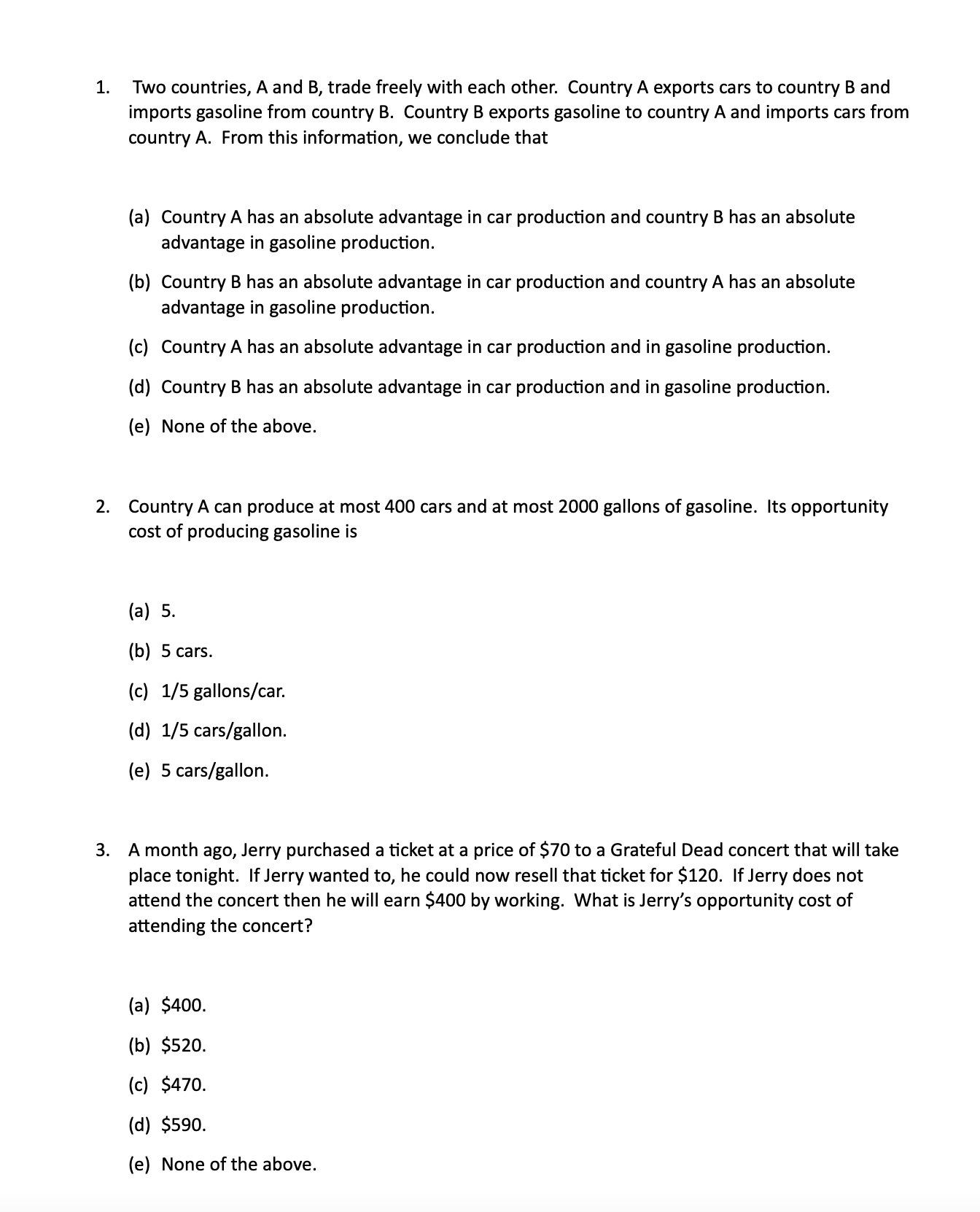 1 Two Countries A And B Trade Freely With Each Other Country A Exports Cars To Country B And Imports Gasoline From C 1