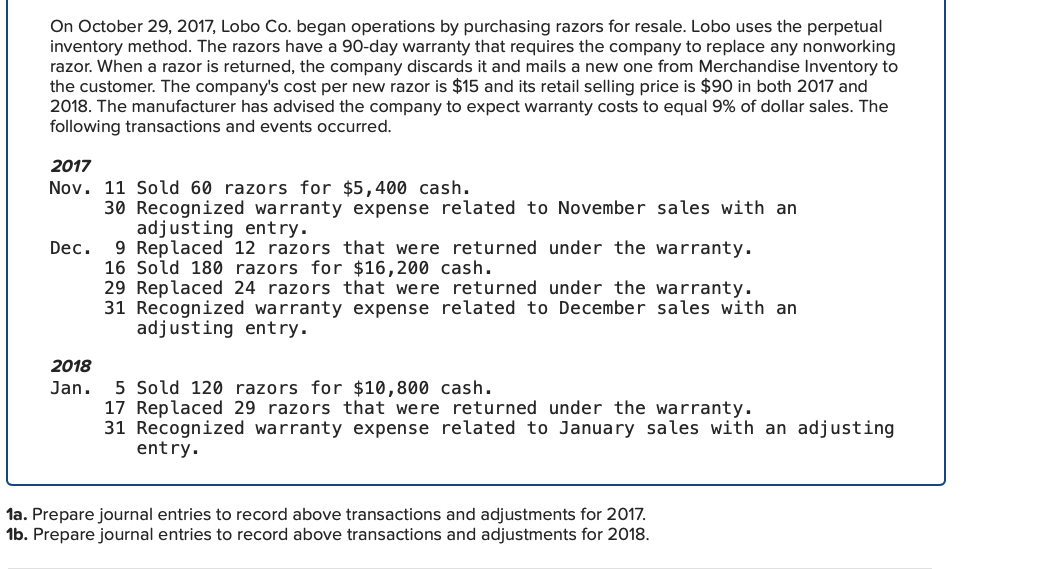 On October 29 2017 Lobo Co Began Operations By Purchasing Razors For Resale Lobo Uses The Perpetual Inventory Method 1