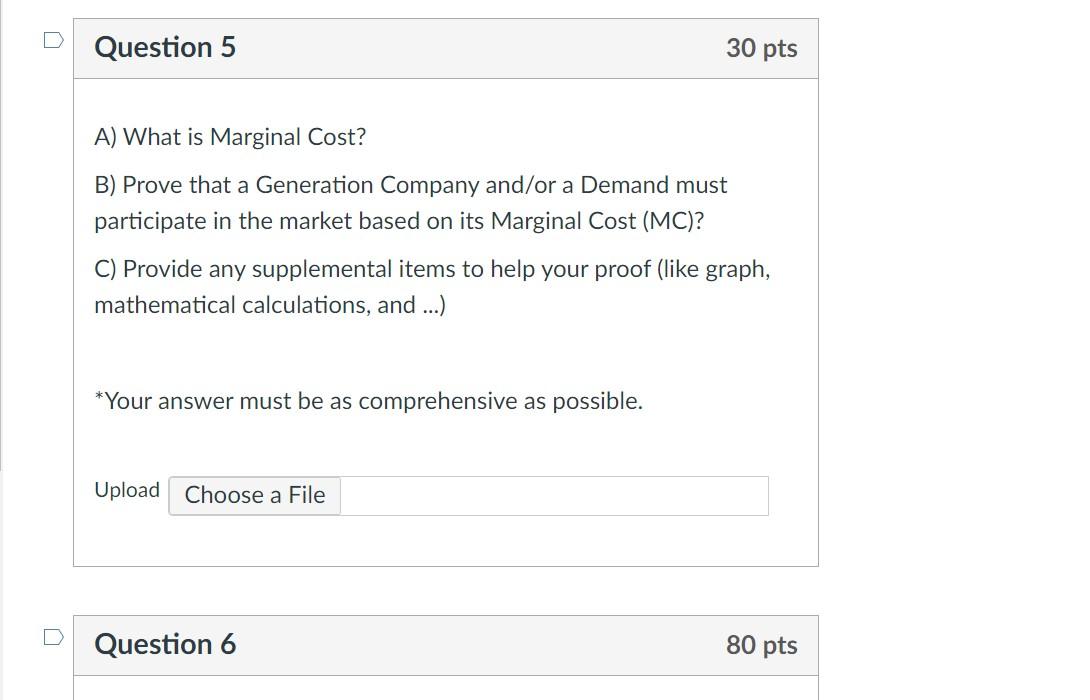 Question 5 30 Pts A What Is Marginal Cost B Prove That A Generation Company And Or A Demand Must Participate In The M 1