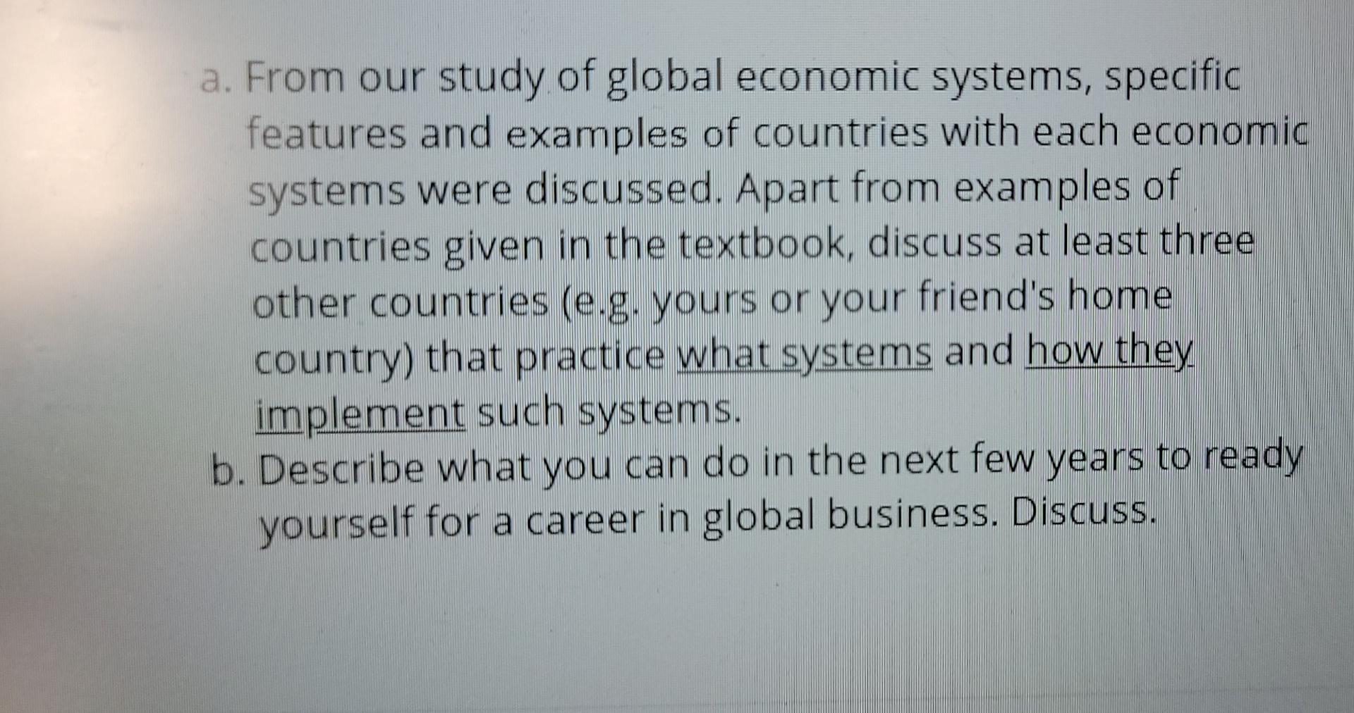 A From Our Study Of Global Economic Systems Specific Features And Examples Of Countries With Each Economic Systems Wer 1