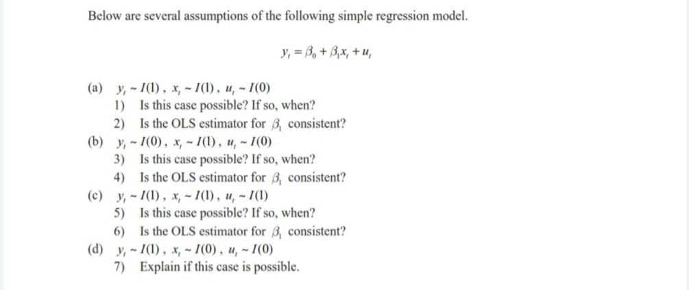 Below Are Several Assumptions Of The Following Simple Regression Model Y B B X U A Y I 1 X I 1 U 1