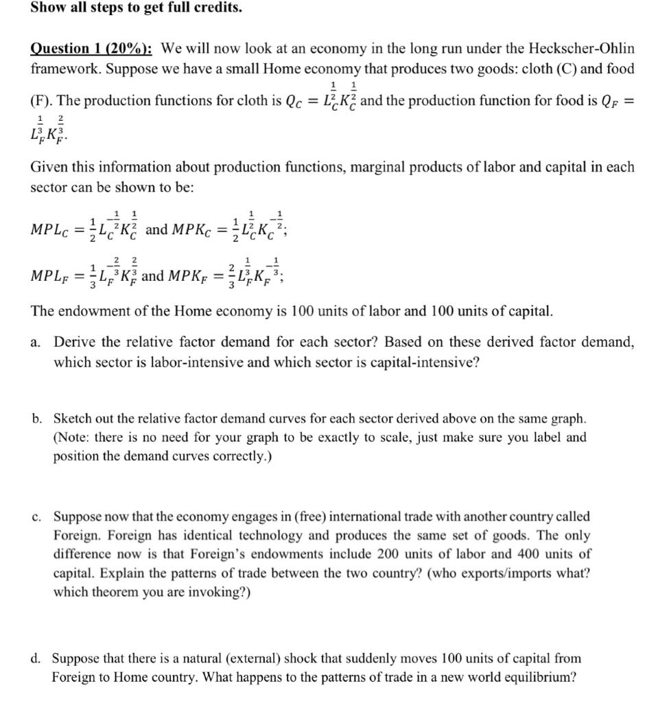 Show All Steps To Get Full Credits Question 1 20 We Will Now Look At An Economy In The Long Run Under The Heckscher 1